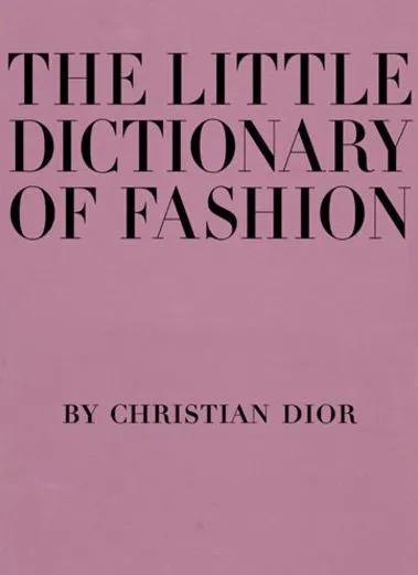 The Little Dictionary of Fashion