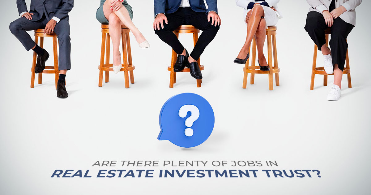 how many jobs are available in real estate investment trusts