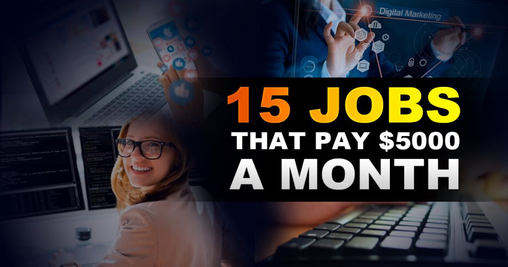 15-jobs-that-pay-$5000-month