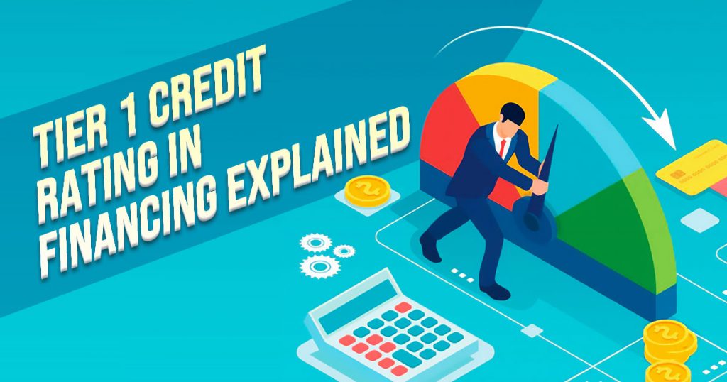 what is a tier 1 credit score