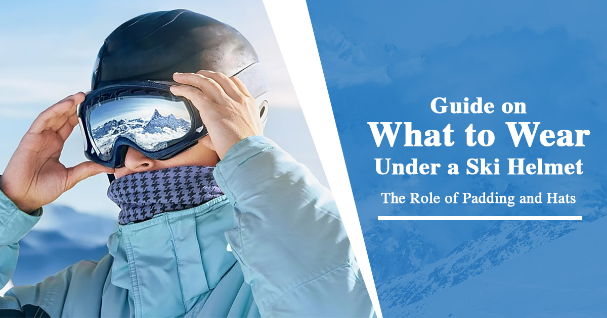 what to wear under ski helmet