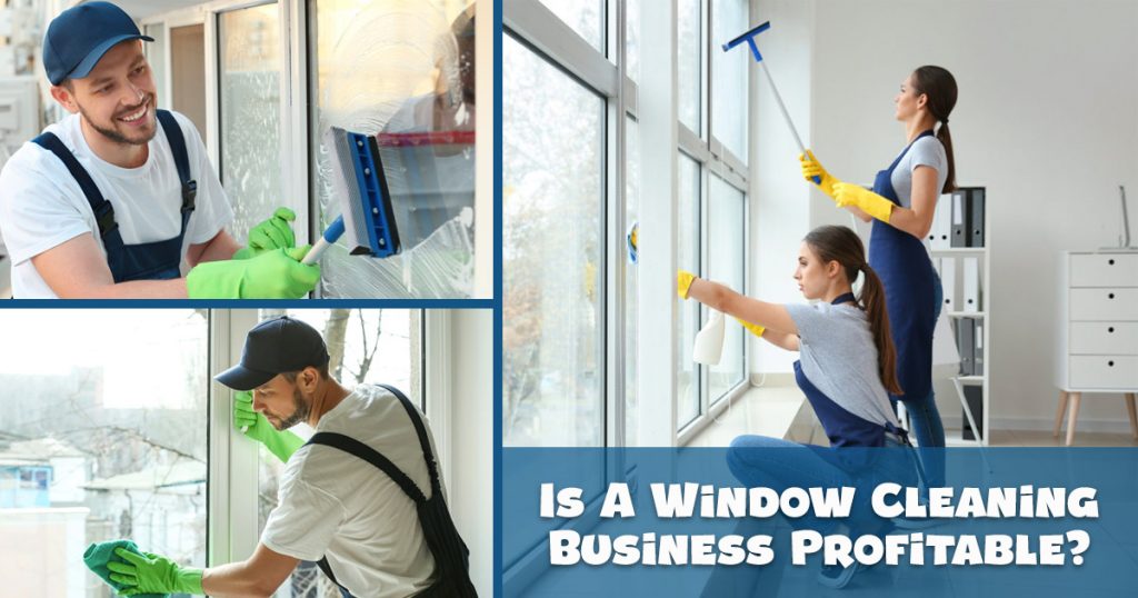 is a window cleaning business profitable
