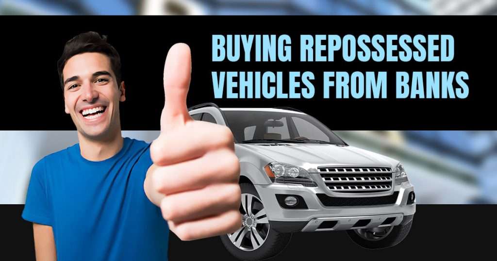how to buy repossessed cars