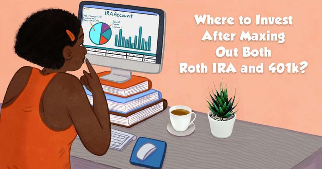 maxing out your Roth IRA