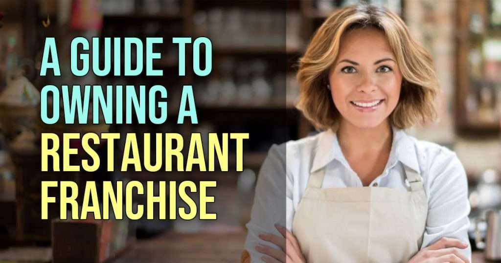 owning a restaurant franchise