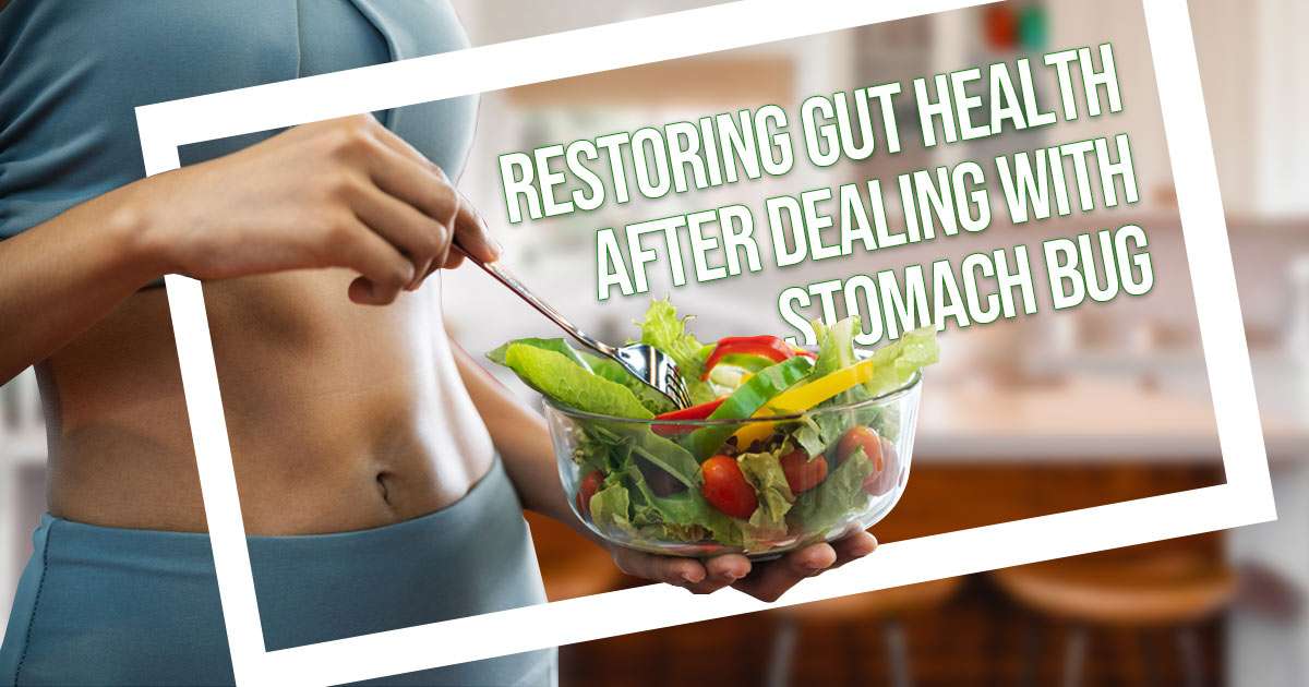 how to heal your gut after stomach virus