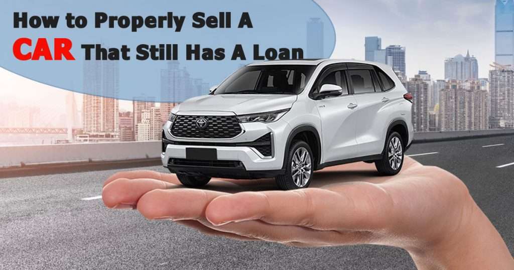 can you sell a car with a loan