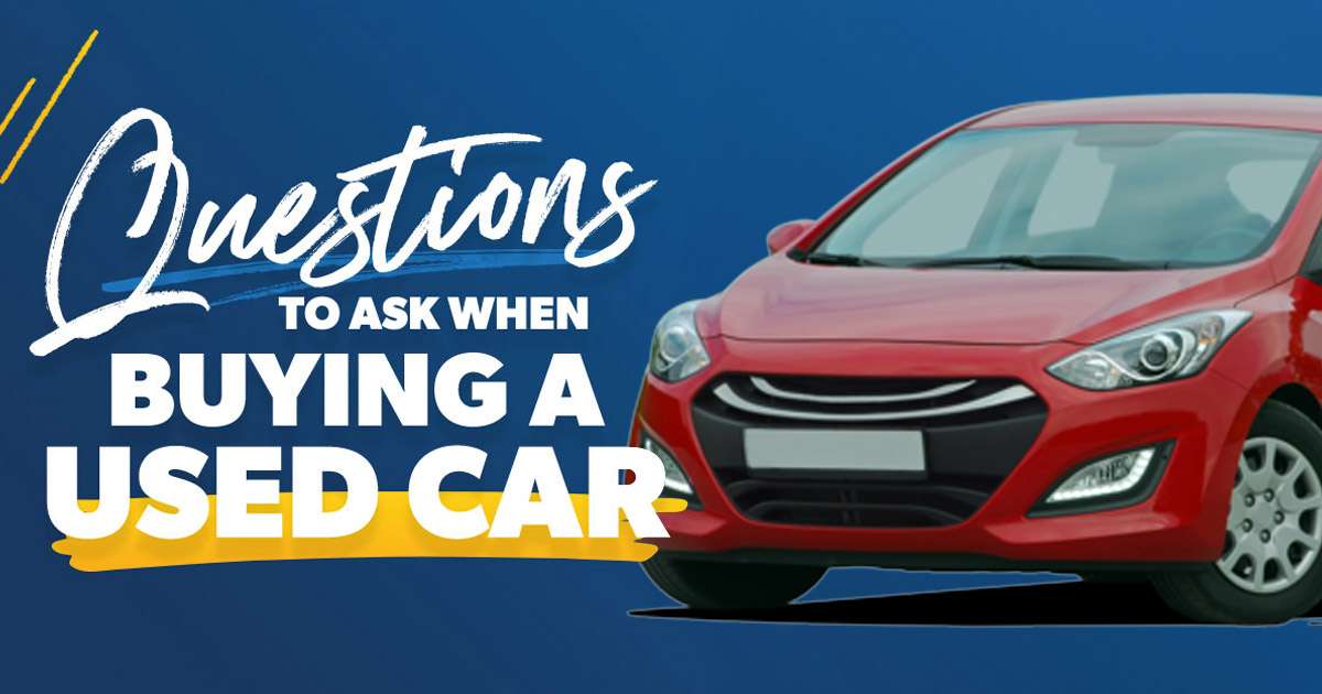 questions to ask when buying a used car