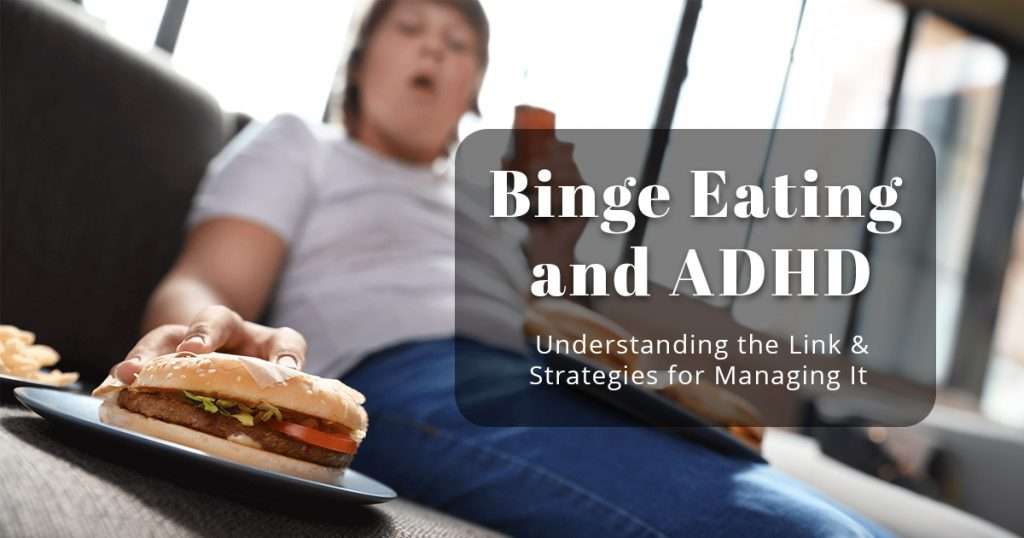 binge eating and adhd