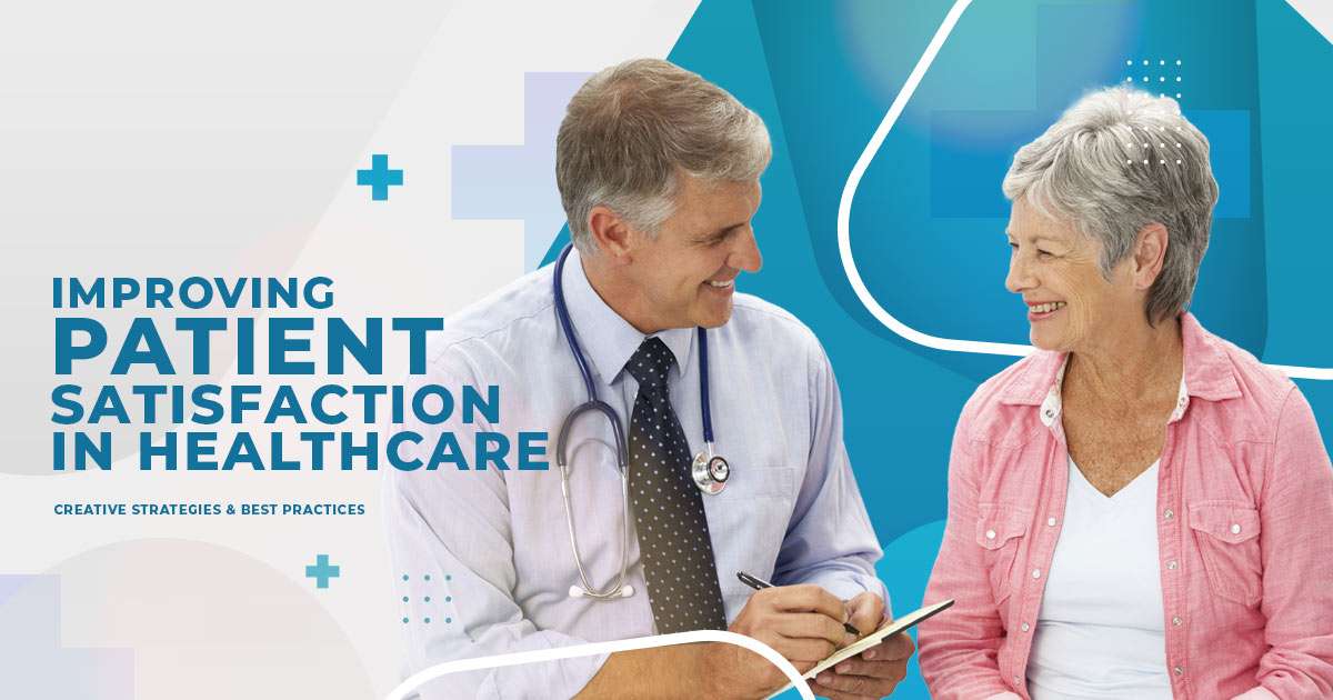 improving patient satisfaction healthcare