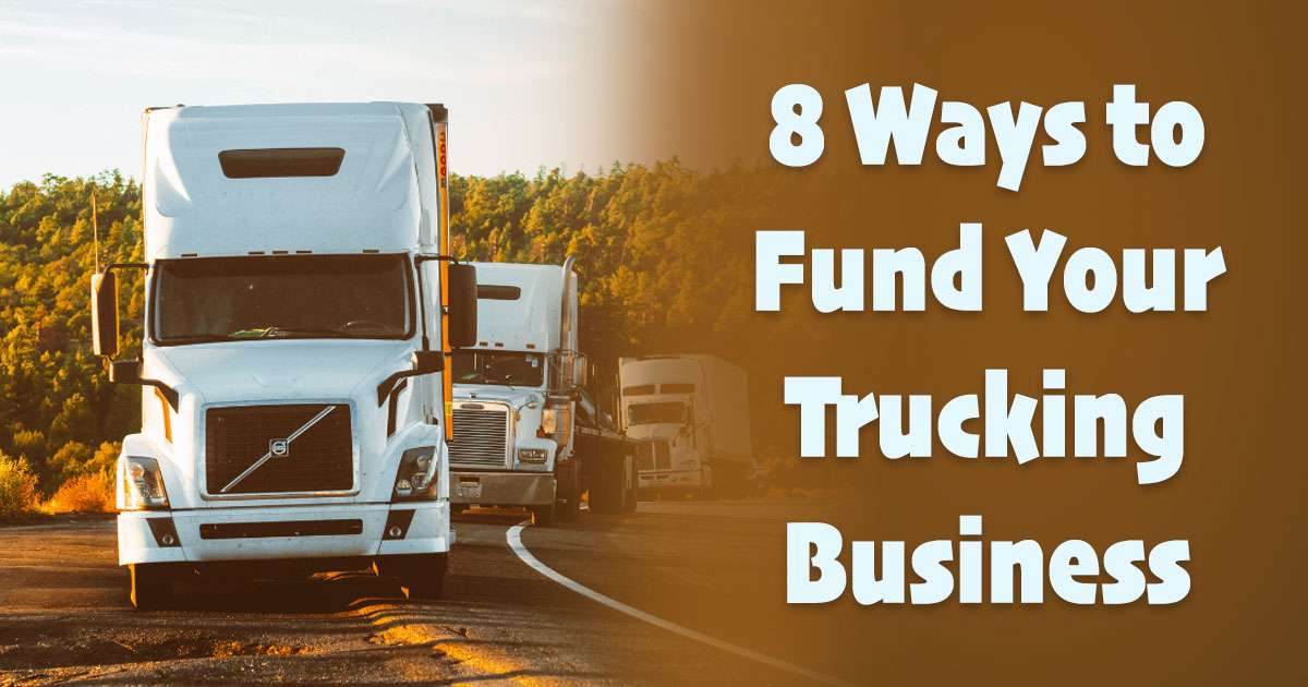 how to get funding for a trucking business