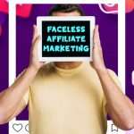 faceless-affiliate-marketing