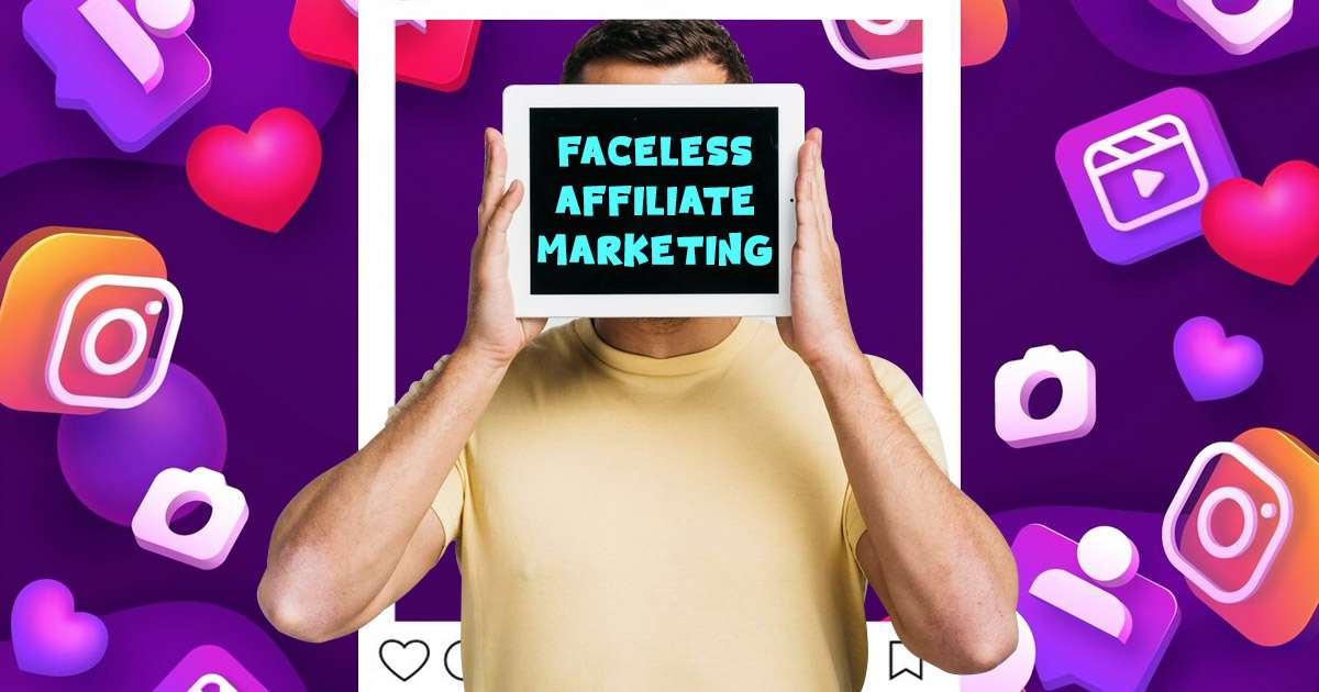 faceless-affiliate-marketing