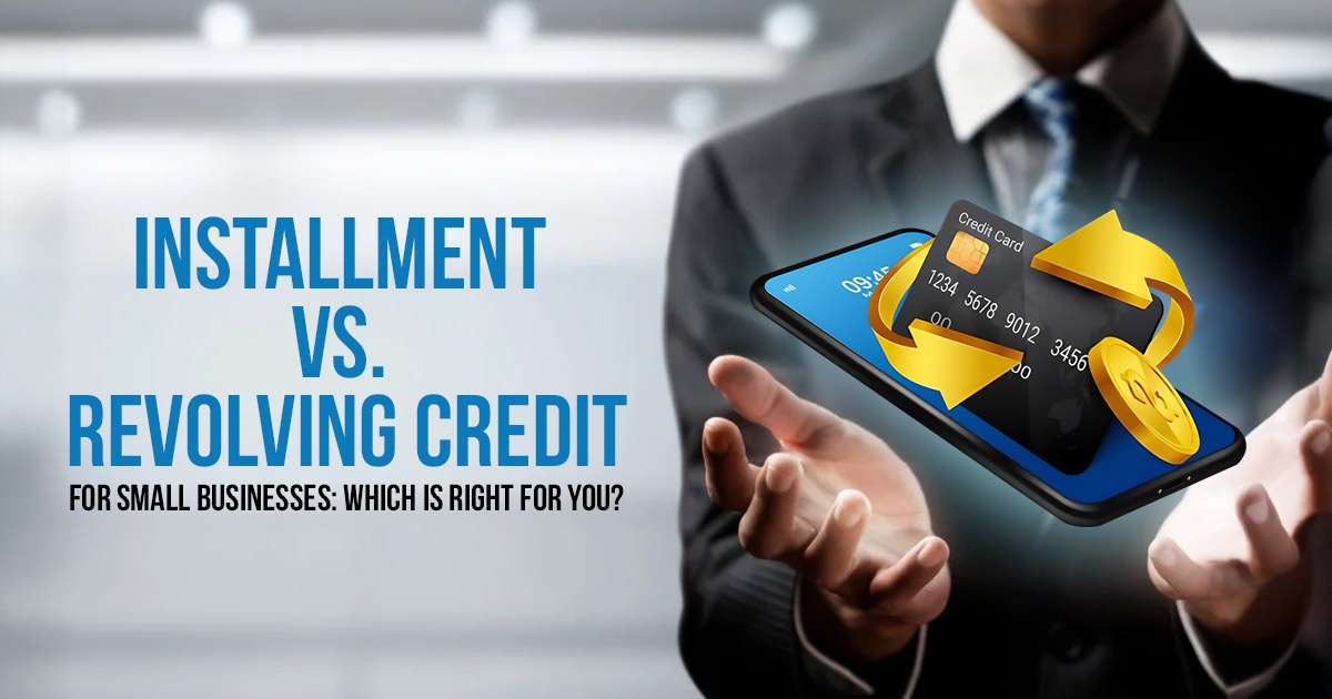 installment vs revolving credit