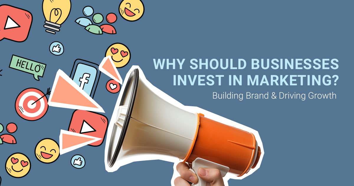 should businesses invest in marketing