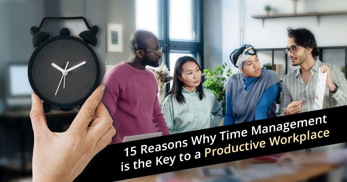 why is time management important in the workplace