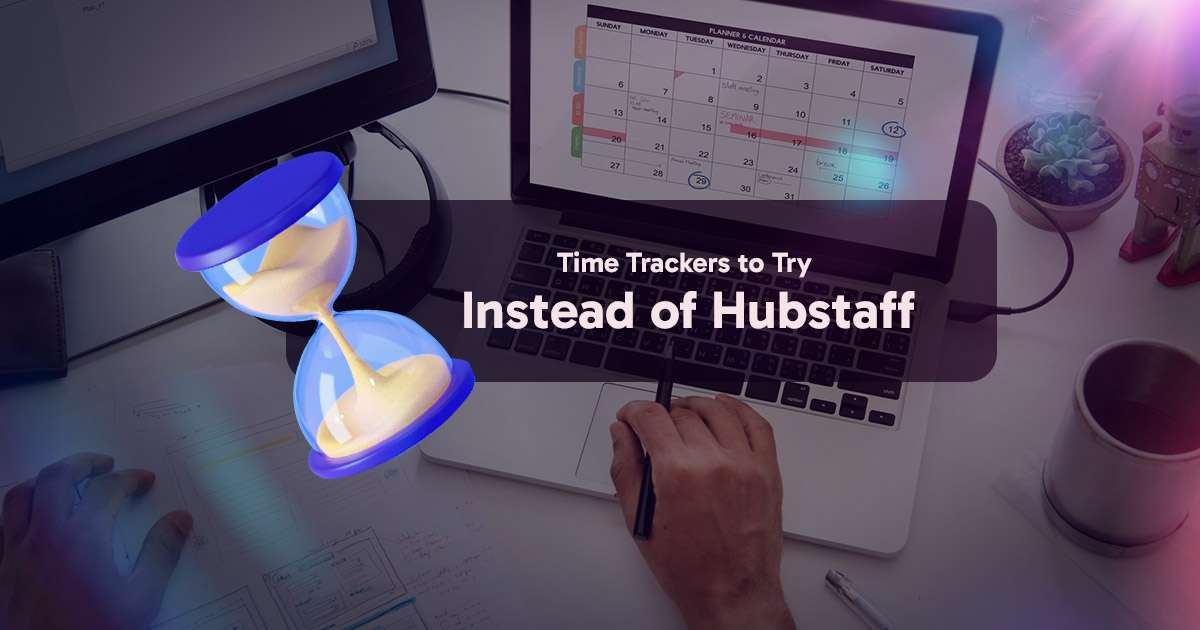 time-trackers-to-try-instead-of-hubstaff