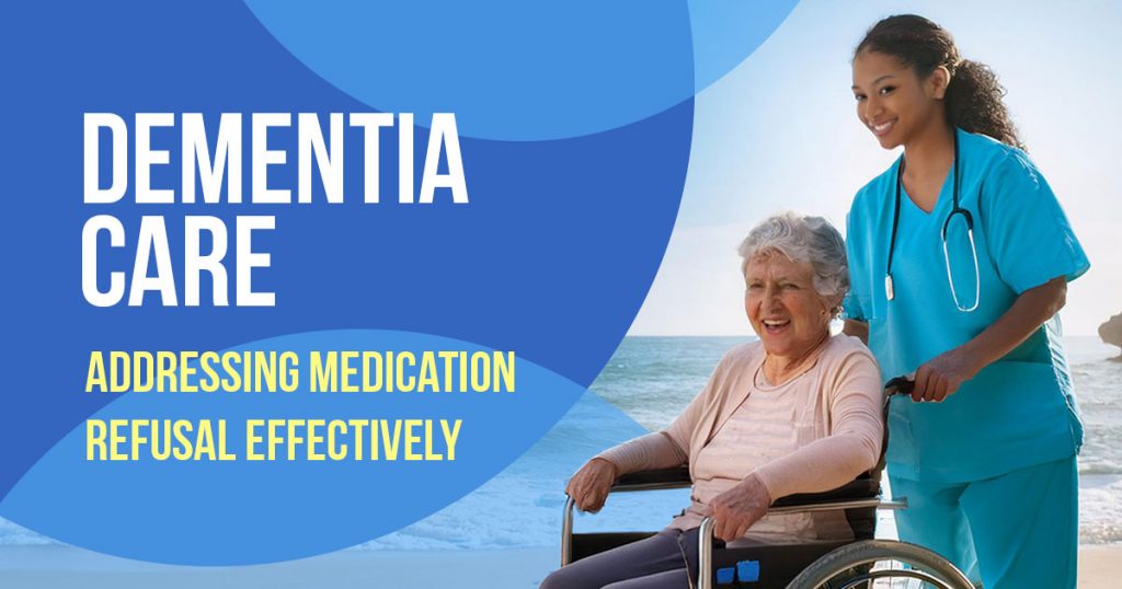 can a person with dementia refuse medical treatment