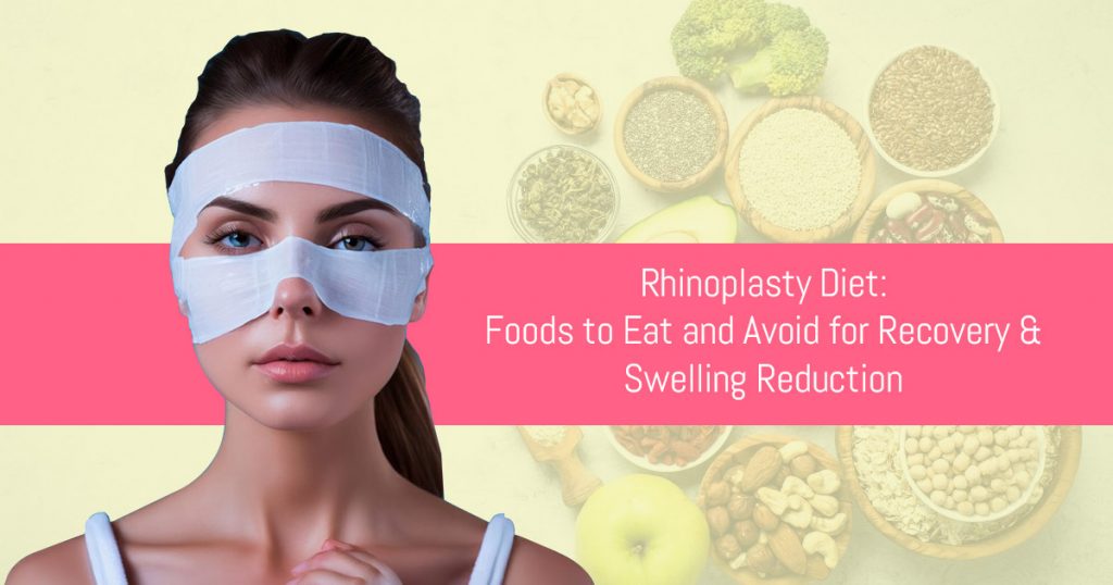 rhinoplasty diet recovery