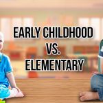 early-childhood-vs-elementary