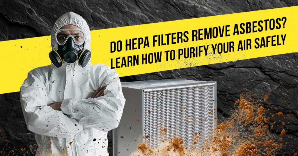 hepa filters remove asbestos