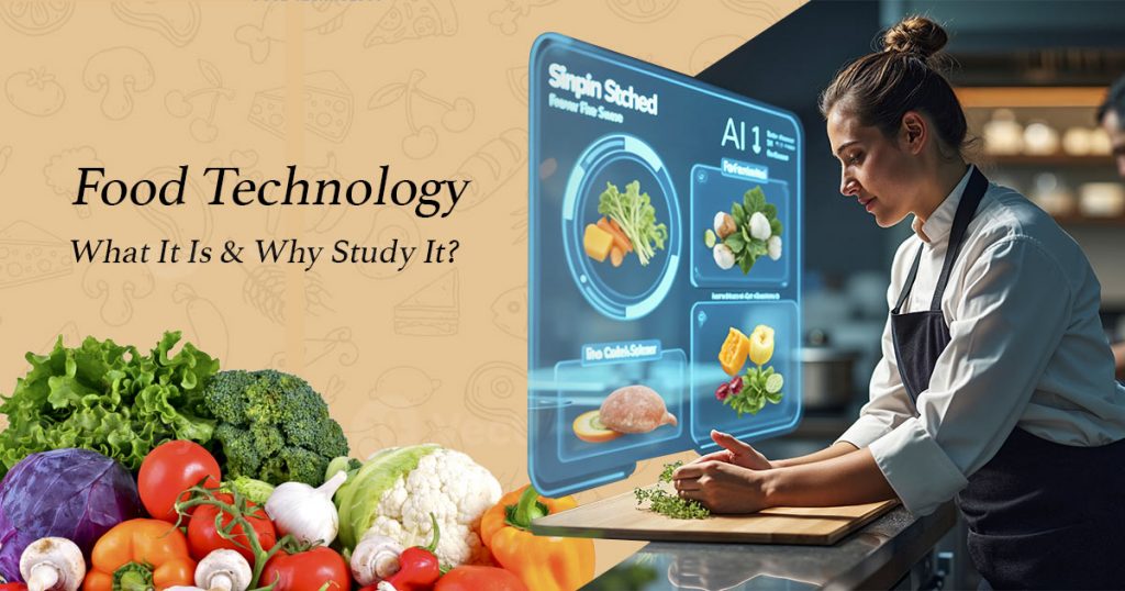 What is food technology