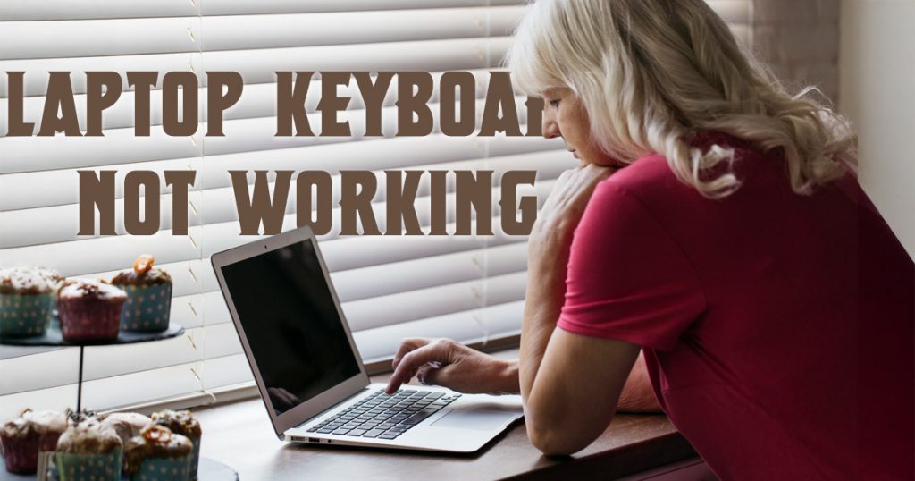 Laptop keyboard not working