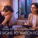 When to see a psychiatrist