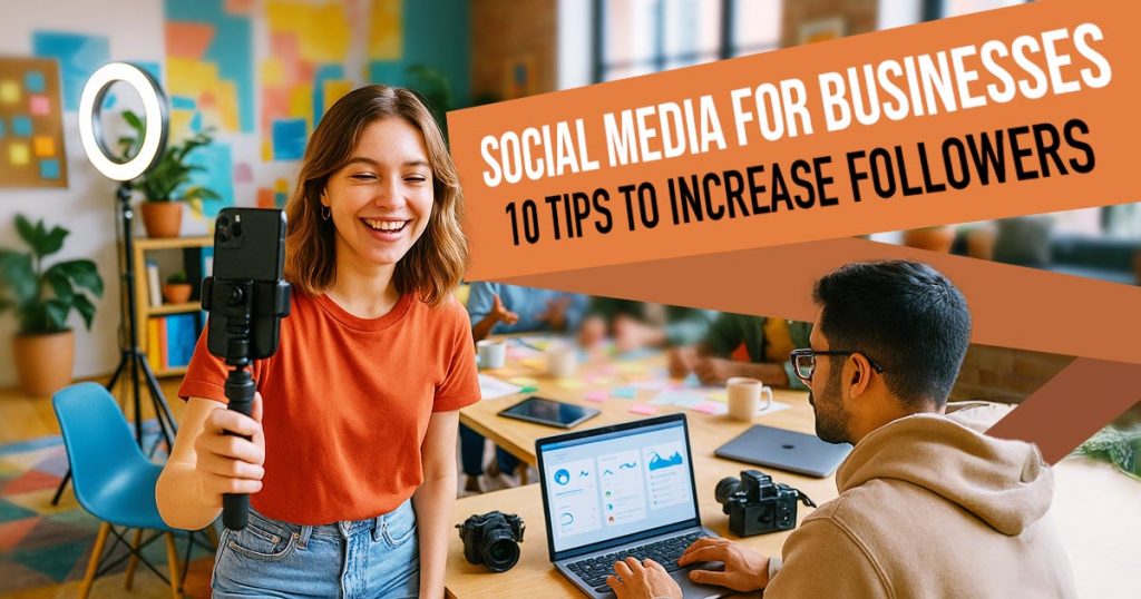 How to grow social media followers for business