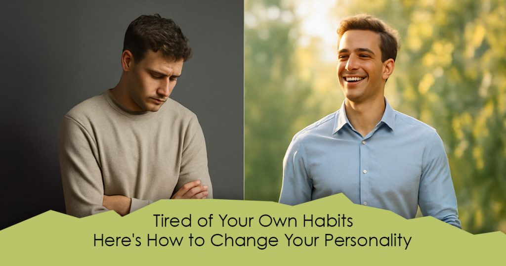 How to change your personality