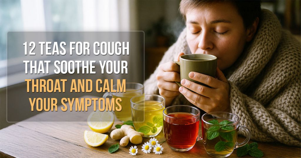 Teas for cough