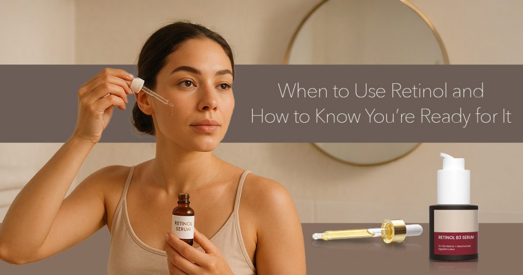 when-to-use-retinol