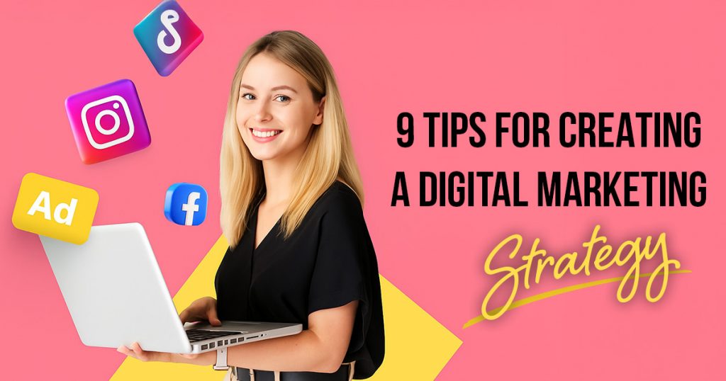 How to create a digital marketing strategy