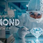 Are lab grown diamonds worth it