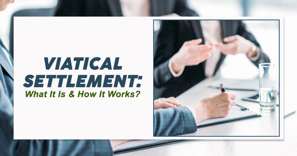 Viatical life settlement